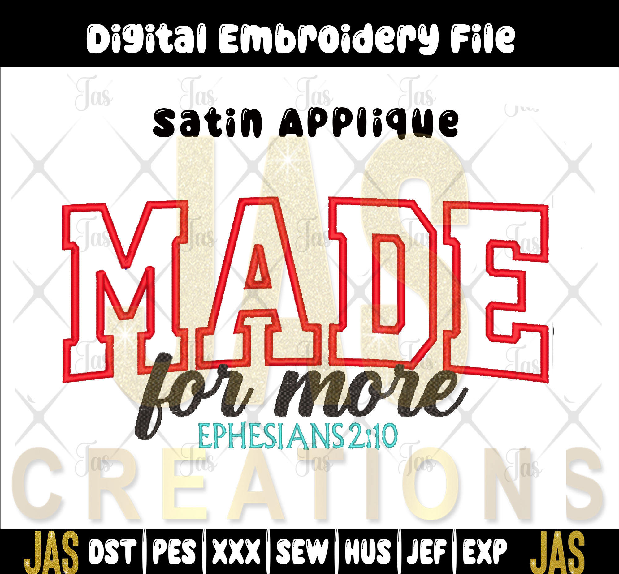 MADE FOR MORE SATIN APPLIQUE EMBROIDERY DESIGN