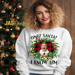 Load image into Gallery viewer, OMG SANTA I KNOW HIM READY TO PRESS TRANSFER
