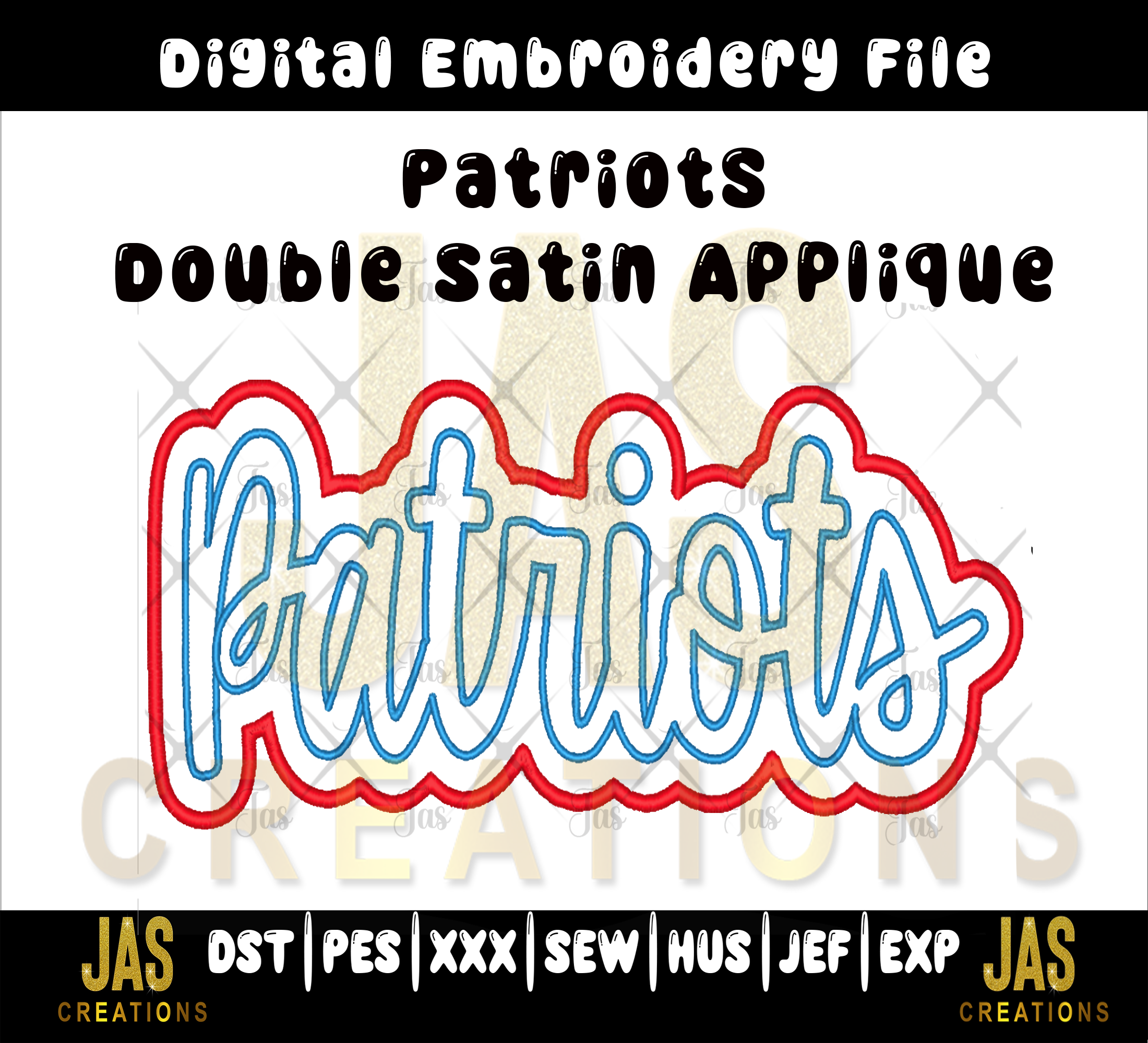 DOUBLE SATIN PATRIOTS APPLIQUE DIGITAL FILE