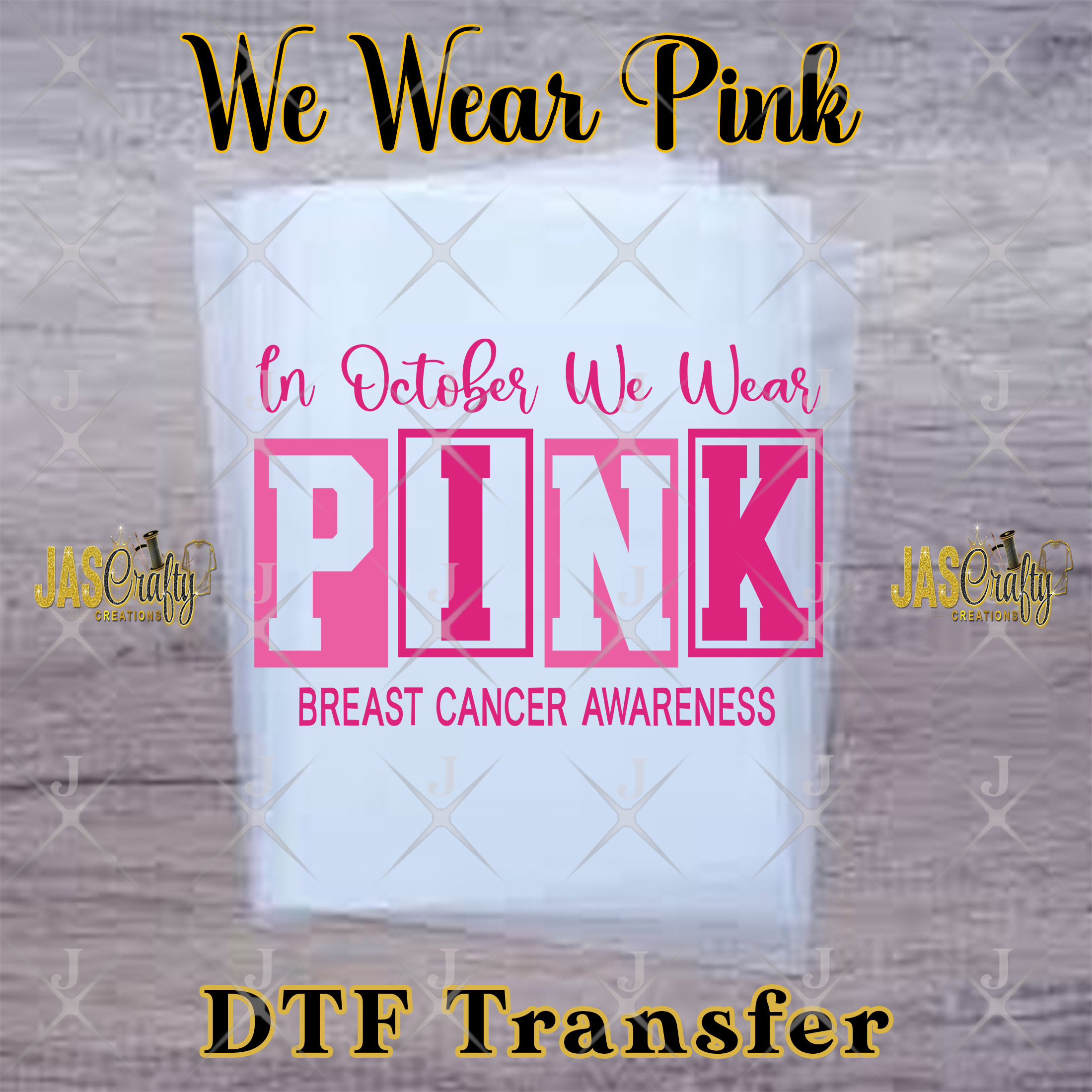 IN OCTOBER WE WEAR PINK BLOCKS READY TO PRESS TRANSFER