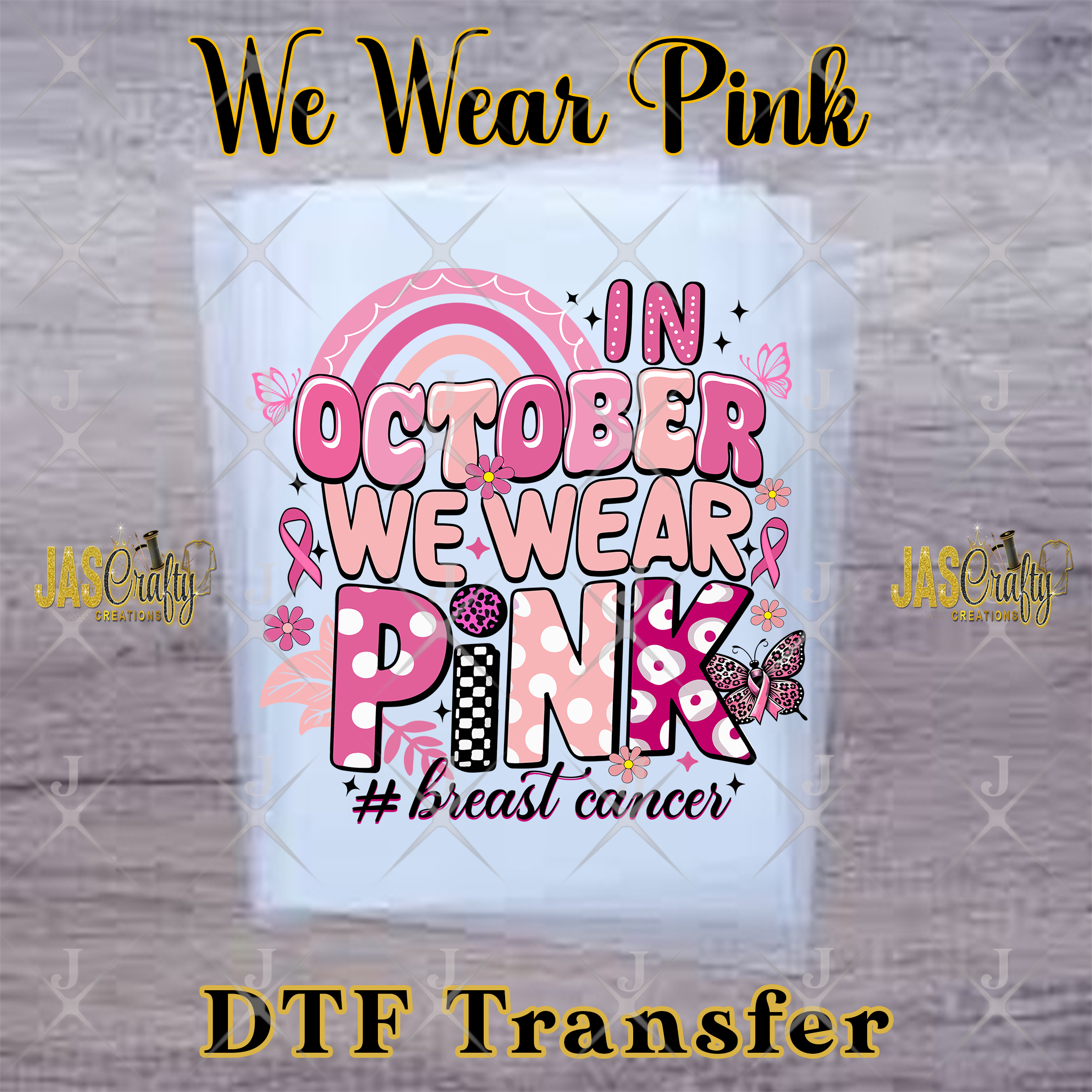 IN OCTOBER WE WEAR PINK RETRO READY TO PRESS TRANSFER