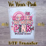 Load image into Gallery viewer, IN OCTOBER WE WEAR PINK RETRO READY TO PRESS TRANSFER
