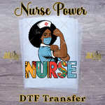Load image into Gallery viewer, NURSE POWER READY TO PRESS TRANSFER
