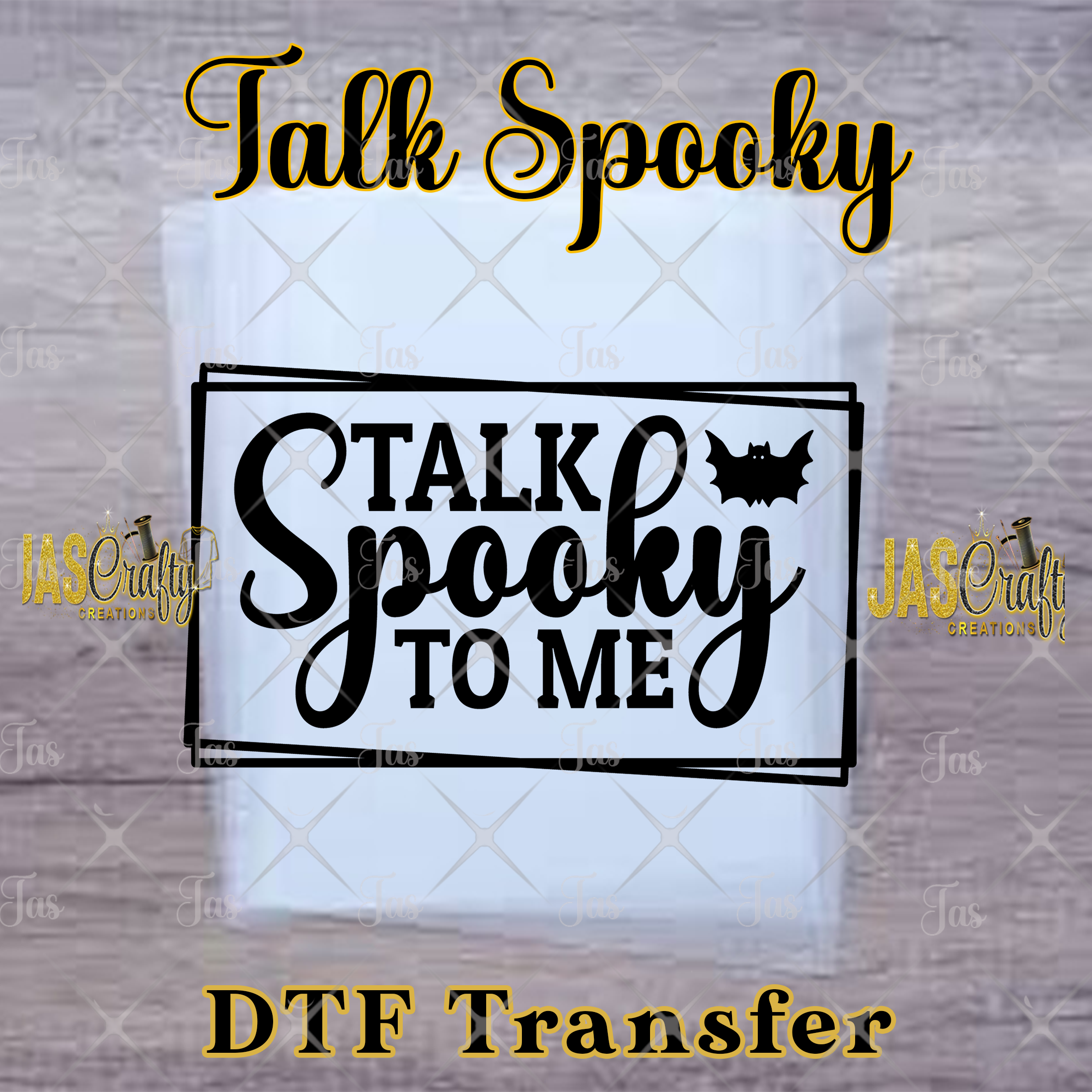 TALK SPOOKY TO ME READY TO PRESS TRANSFER