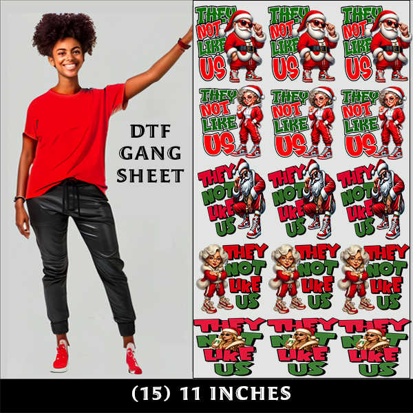CHRISTMAS THEY NOT LIKE US  (W) DTF GANG SHEET