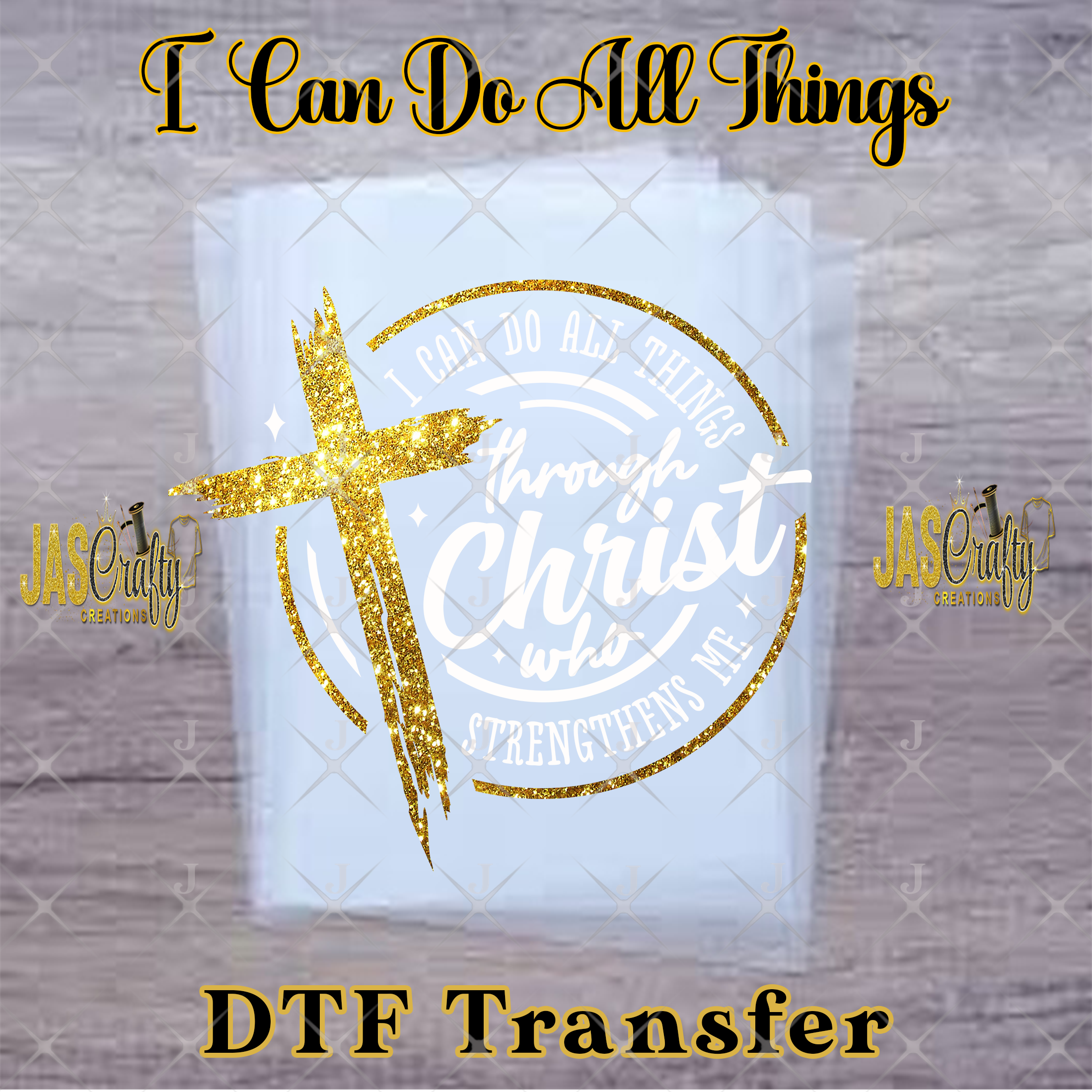 I CAN DO ALL THINGS THROUGH CHRIST READY TO PRESS TRANSFER