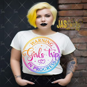 WARNING GIRLS TRIP SHIRT
