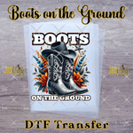 Load image into Gallery viewer, BOOTS ON THE GROUND (2) PREMADE GANG SHEET

