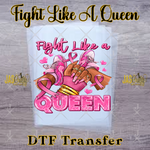Load image into Gallery viewer, BREAST CANCER FIGHT LIKE A QUEEN READY TO PRESS TRANSFER
