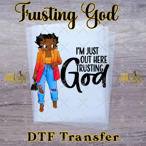 BETTY IM JUST TRUSTING GOD READY TO PRESS TRANSFER
