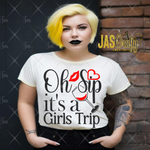 Load image into Gallery viewer, OH SIP ITS A GIRLS TRIP READY TO PRESS TRANSFER

